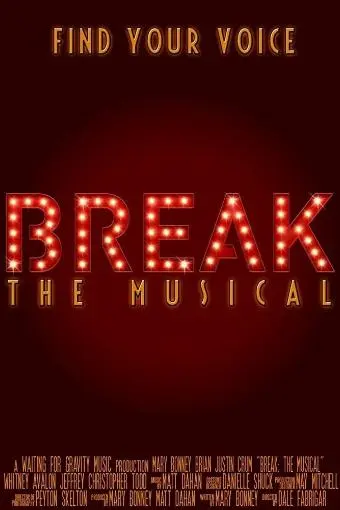 Break: The Musical_peliplat