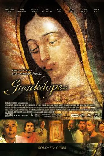 Guadalupe: El Milagro Y El Mensaje_peliplat