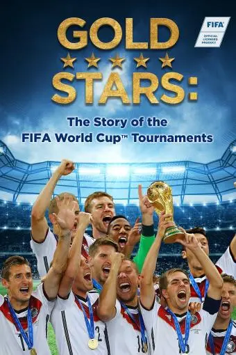 Gold Stars: The Story of the FIFA World Cup Tournaments_peliplat