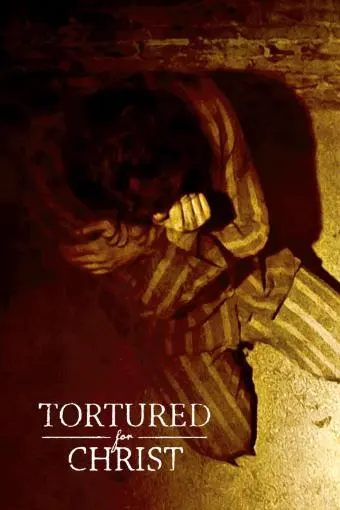Tortured for Christ_peliplat
