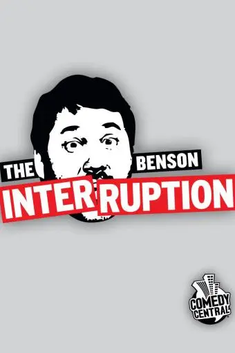 The Benson Interruption_peliplat