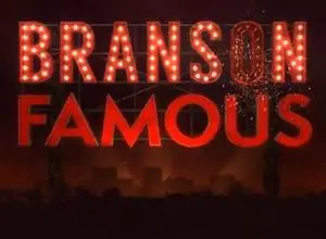 Branson Famous_peliplat