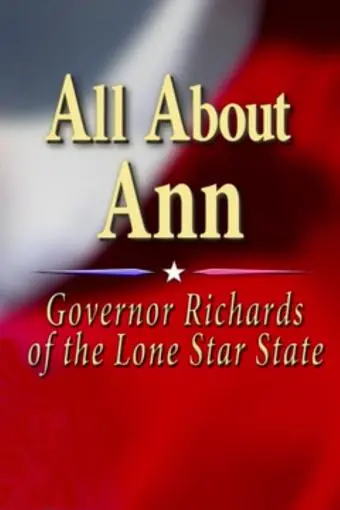 All About Ann: Governor Richards of the Lone Star State_peliplat