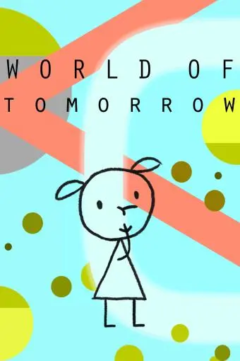 World of Tomorrow_peliplat