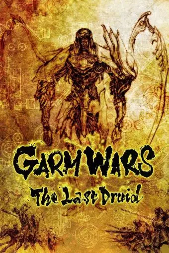 Garm Wars: The Last Druid_peliplat