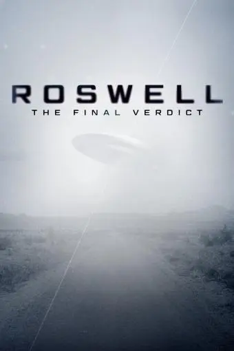 Roswell: The Final Verdict_peliplat