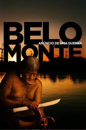 Belo Monte: Anúncio de uma guerra_peliplat