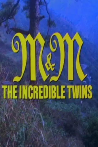M&M, the Incredible Twins_peliplat