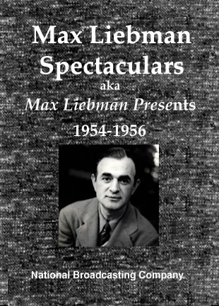 Max Liebman Spectaculars_peliplat