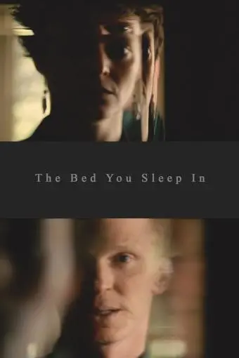 The Bed You Sleep In_peliplat