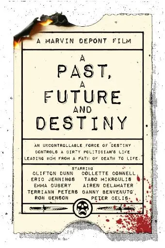A Past, a Future and Destiny_peliplat