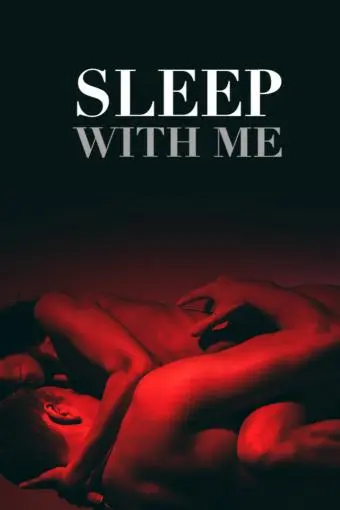 Sleep with Me_peliplat