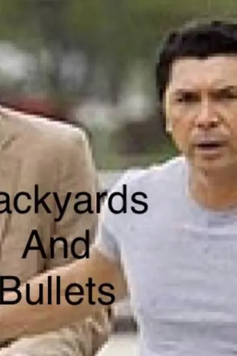 Backyards & Bullets_peliplat