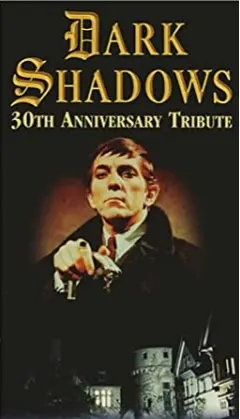 Dark Shadows 30th Anniversary Tribute_peliplat