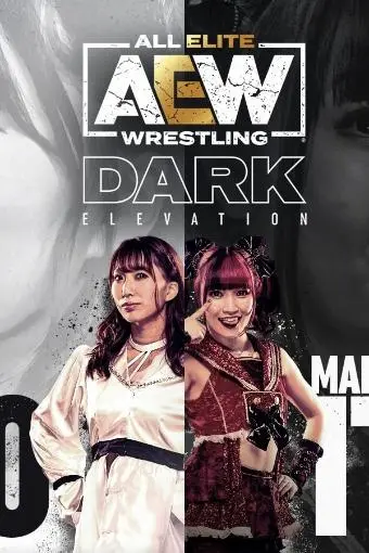 AEW Dark: Elevation_peliplat