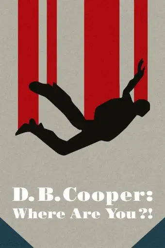 D.B. Cooper: Where Are You?!_peliplat