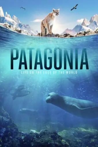 Patagonia: Life on the Edge of the World_peliplat