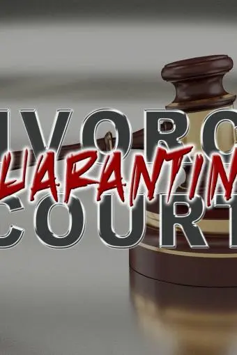 Quaratine Divorce Court_peliplat