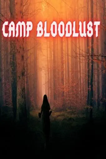 Camp Bloodlust_peliplat