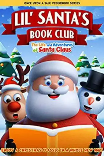 Lil' Santa's Book Club: The Life and Adventures of Santa Claus_peliplat