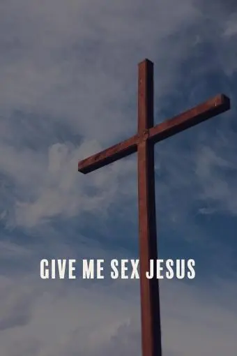 Give Me Sex Jesus_peliplat