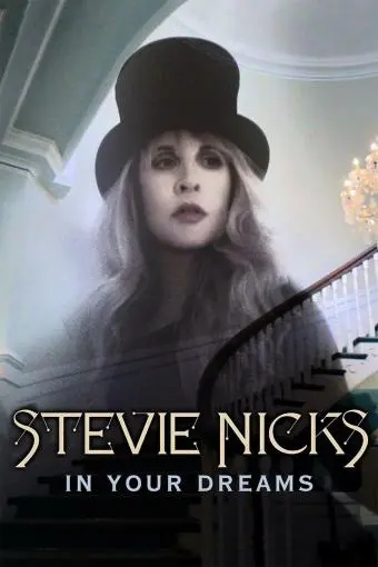 Stevie Nicks: In Your Dreams_peliplat