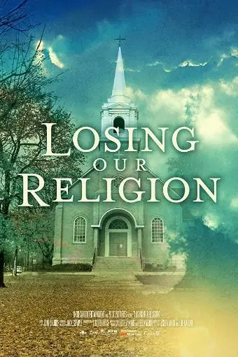 Losing Our Religion_peliplat