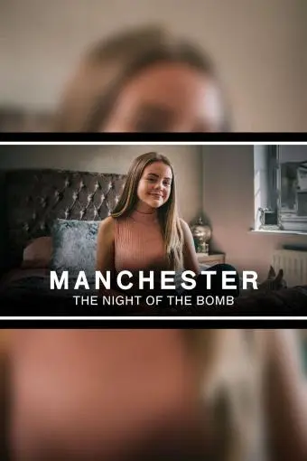 Manchester: The Night of the Bomb_peliplat
