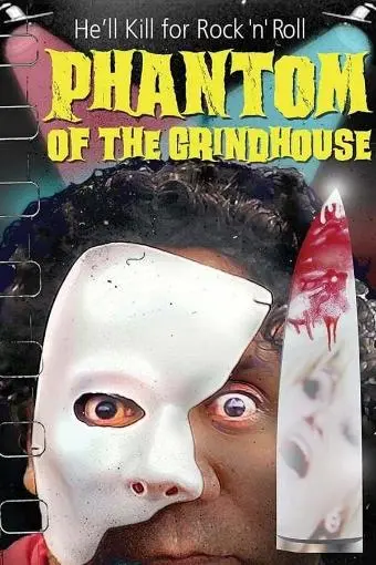 Phantom of the Grindhouse_peliplat