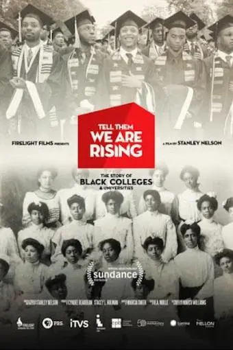 Tell Them We Are Rising: The Story of Black Colleges and Universities_peliplat