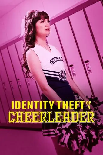 Identity Theft of a Cheerleader_peliplat