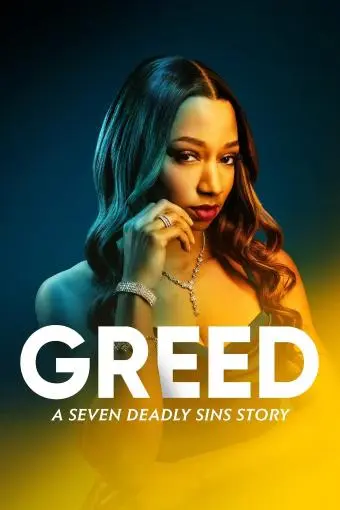 Greed: A Seven Deadly Sins Story_peliplat