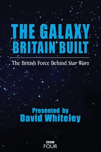 The Galaxy Britain Built_peliplat