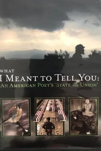 What I Meant to Tell You: An American Poet's 'State of the Union'_peliplat