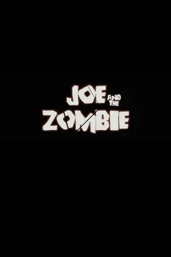 Joe and the Zombie_peliplat