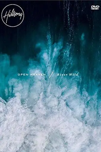 Open Heaven/River Wild_peliplat