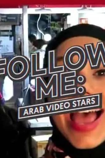 Follow Me: Arabische Videostars_peliplat