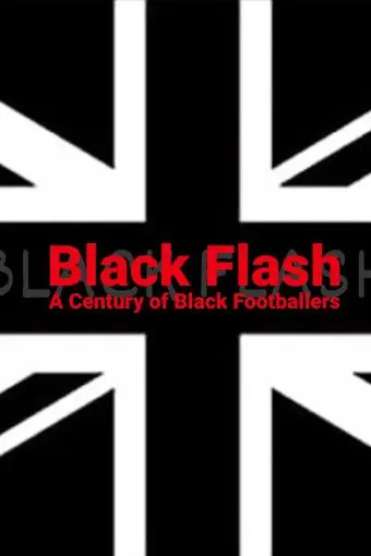 Black Flash: A Century of Black Footballers in Britain_peliplat