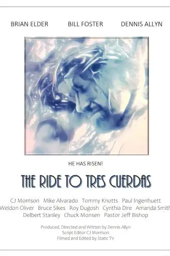 The Ride to Tres Cuerdas_peliplat