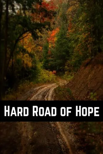 Hard Road of Hope_peliplat