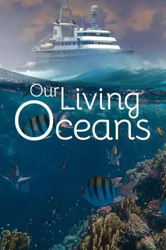 Our Living Oceans_peliplat