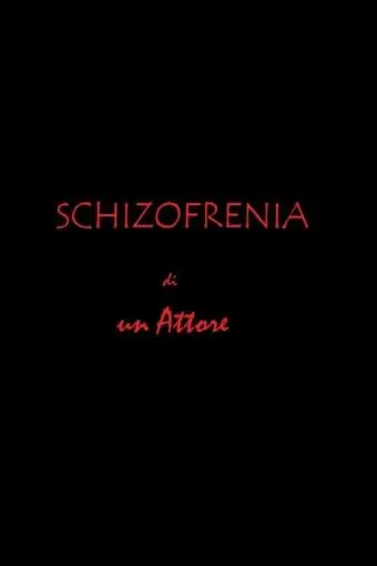 Schizofrenia di un attore_peliplat