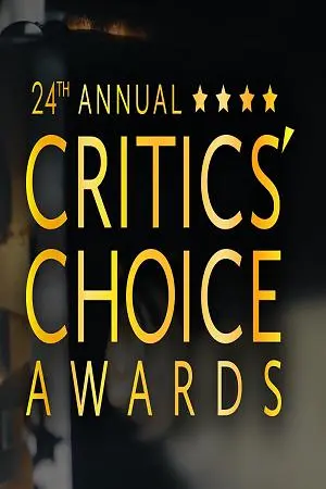 The 24th Annual Critics' Choice Awards_peliplat
