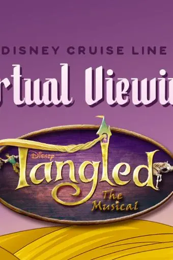 Disney Cruise Line's 'Tangled: The Musical'_peliplat