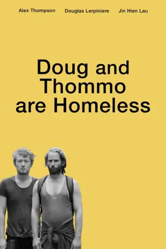 Doug and Thommo are Homeless_peliplat