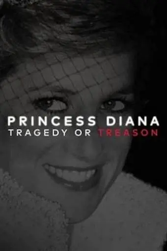 Princess Diana: Tragedy or Treason?_peliplat