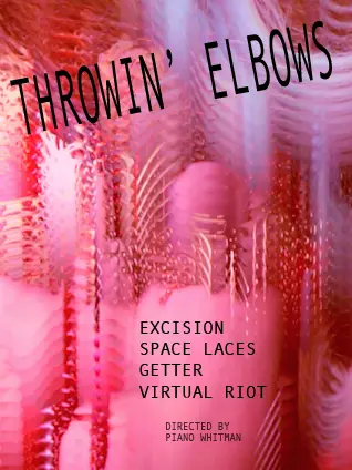Excision & Space Laces; Throwin' Elbows, Getter & Virtual Riot Remix_peliplat