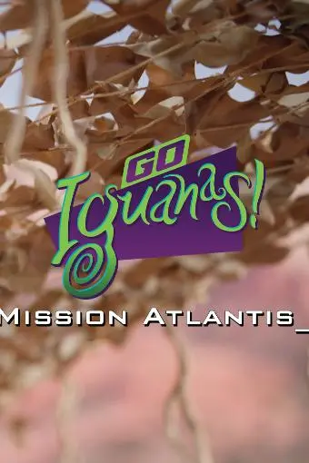 Go Iguanas! Mission Atlantis_peliplat