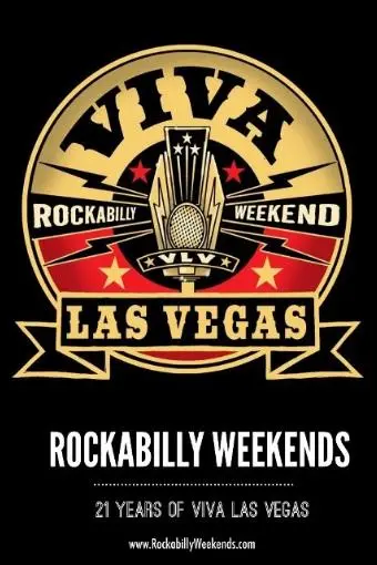 Rockabilly Weekends: 21 Years of Viva Las Vegas_peliplat