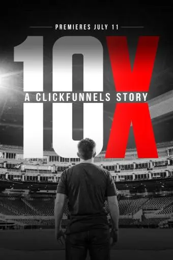 10X A Click Funnels Story - The Untold Story of 10X Growth Con 2019_peliplat